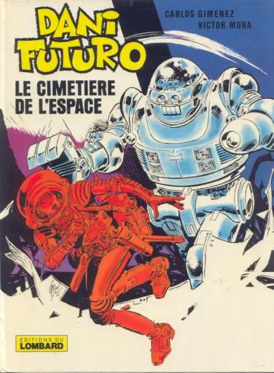 Couverture de l'album Dani Futuro Tome 2 Le cimetière de l'espace