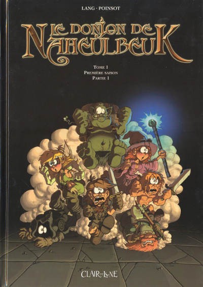 Couverture de l'album Le Donjon de Naheulbeuk Tome 1 Première saison, partie 1
