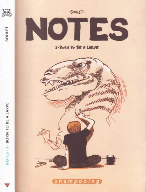Couverture de l'album Notes Tome 1 Born to be a larve