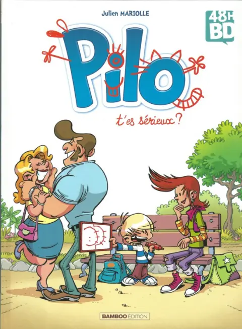 Couverture de l'album Pilo Tome 1 Pilo, t'es sérieux ?