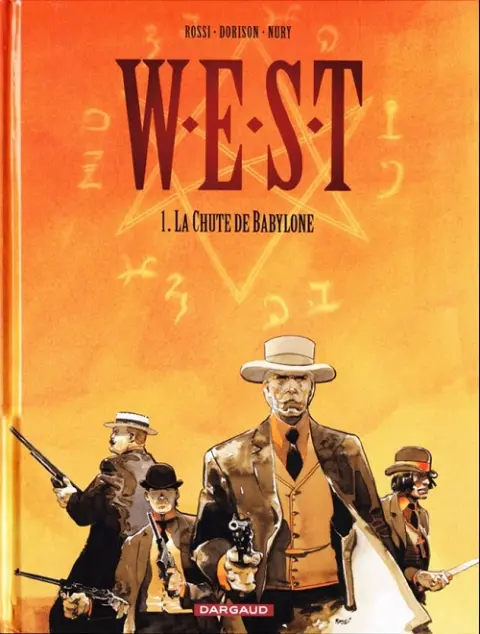 Couverture de l'album W.E.S.T Tome 1 La chute de Babylone