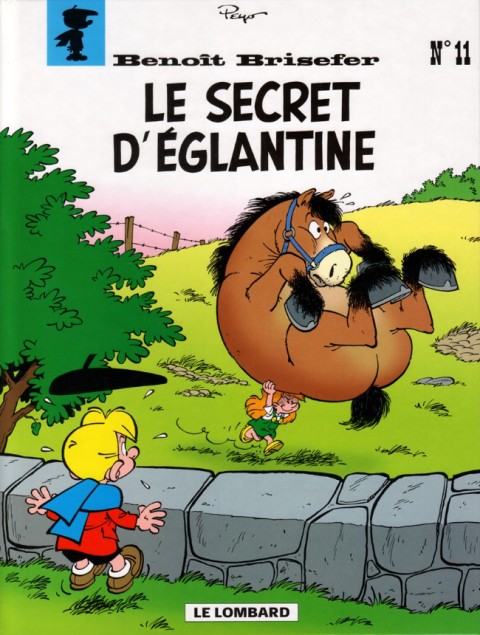 Benoît Brisefer Tome 11 Le secret d'Églantine
