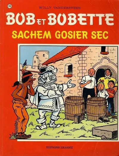 Bob et Bobette Tome 196 Sachem gosier sec