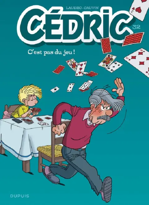 Cédric Tome 32 C'est pas du jeu !