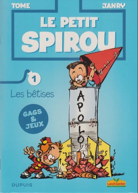Couverture de l'album Le Petit Spirou Albums publicitaires pour Lunch Garden Les bêtises 1