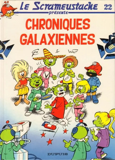 Le Scrameustache Tome 22 Chroniques galaxiennes