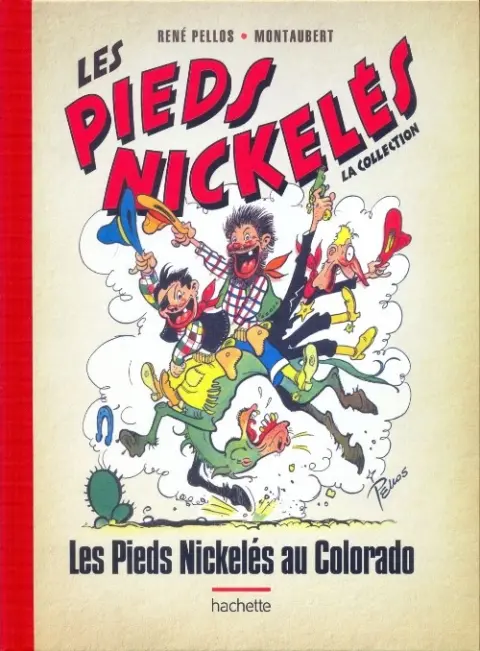 Les Pieds Nickelés - La collection Tome 12 Les Pieds Nickelés au Colorado