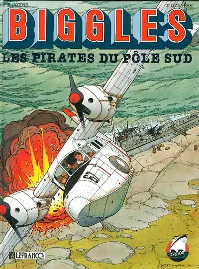 Biggles Tome 2 Les pirates du Pôle Sud