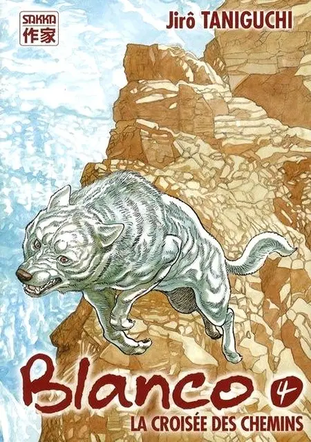 Blanco - Le Chien Blanco 4 La croisée des chemins