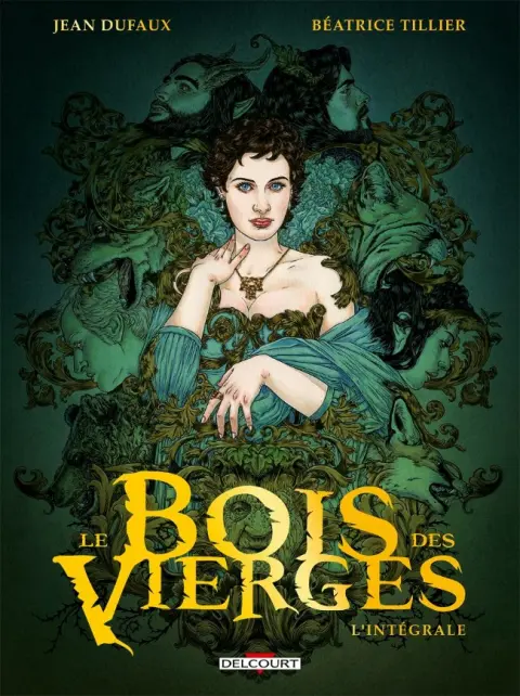 Le Bois des Vierges L'intégrale