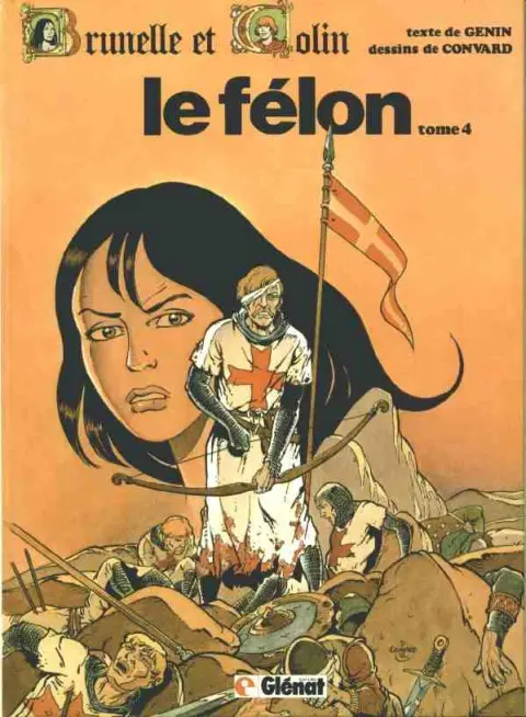 Brunelle et Colin Tome 4 Le félon