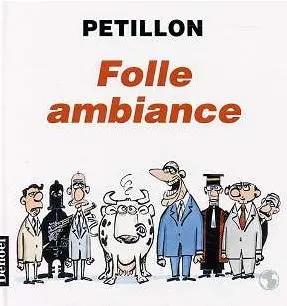Folle ambiance