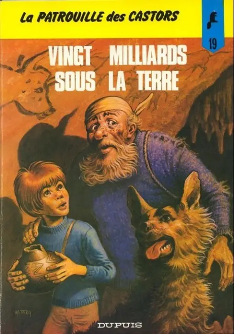 Couverture de l'album La Patrouille des Castors Tome 19 Vingt milliards sous la terre
