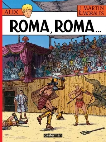 Alix Tome 24 Roma, Roma...