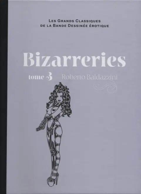 Les Grands Classiques de la Bande Dessinée Érotique - La Collection Tome 100 Bizarreries - Tome 3