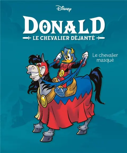 Donald : Le chevalier déjanté