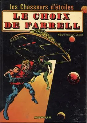Les Chasseurs d'étoiles (Artima) Tome 1 Le choix de Farrell