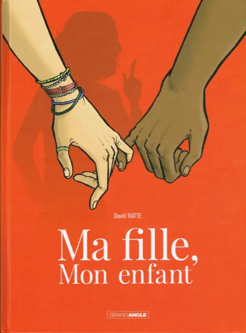 Ma fille, Mon enfant