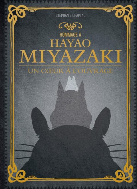 Hommage à Hayao Miyazaki Un cœur à l'ouvrage