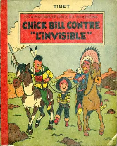 Chick Bill Tome 1 Chick Bill contre L'invisible