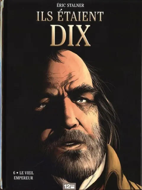 Couverture de l'album Ils étaient dix Tome 6 Le vieil empereur