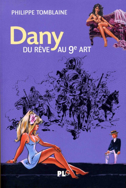 Couverture de l'album Dany - Du rêve au 9e art