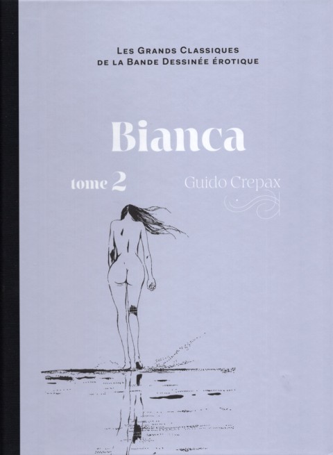 Les Grands Classiques de la Bande Dessinée Érotique - La Collection Tome 137 Bianca - tome 2