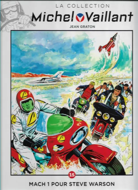 Michel Vaillant La Collection 15 Mach 1 pour Steve Warson