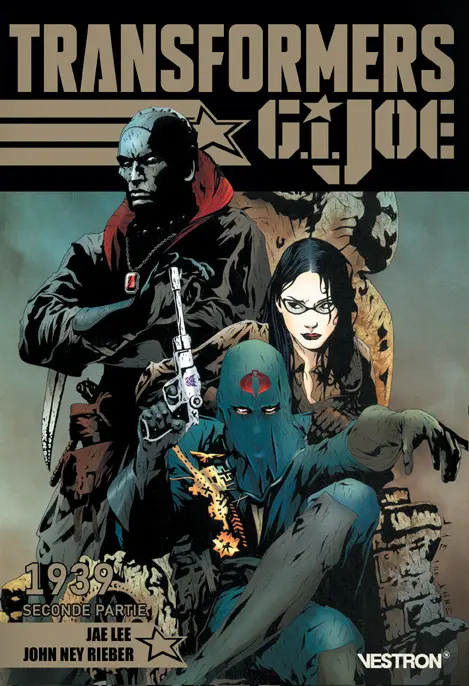 Transformers / G.I. Joe : 1939 Seconde partie