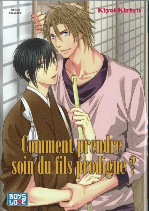 Comment prendre soin du fils prodigue