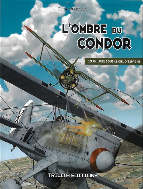 Couverture de l'album L'Ombre du Condor 1 1936. Duel sous le ciel d'Espagne