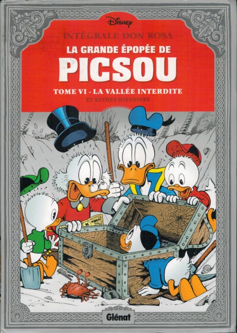La Grande Épopée de Picsou Tome VI La Vallée interdite et autres histoires