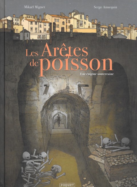 Les Arêtes de poissons Une énigme souterraine