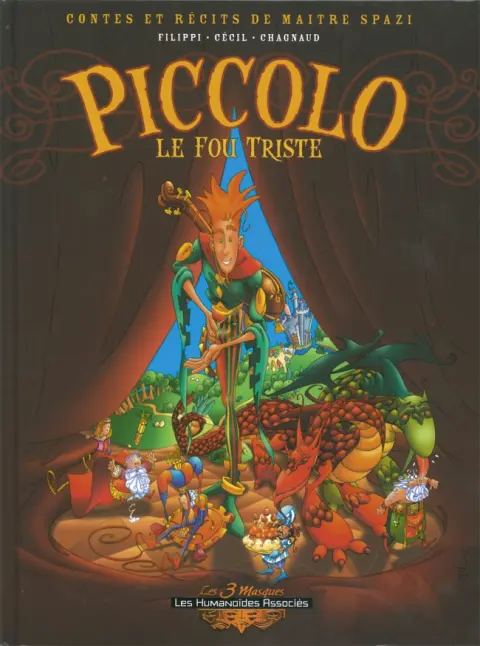 Contes et récits de Maître Spazi Tome 1 Piccolo le fou triste