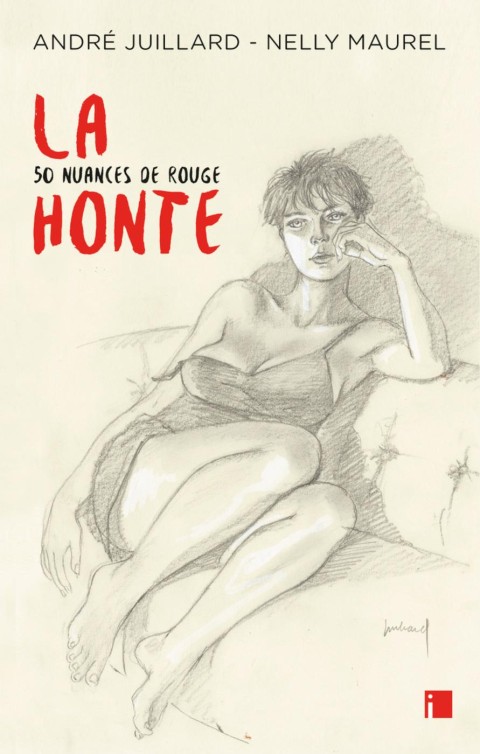 Couverture de l'album La honte, 50 nuances de rouge
