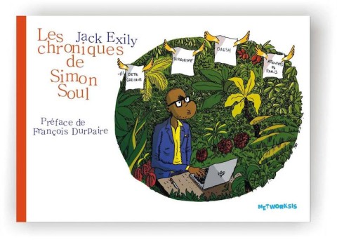 Simon Soul Les chroniques de Simon Soul 1