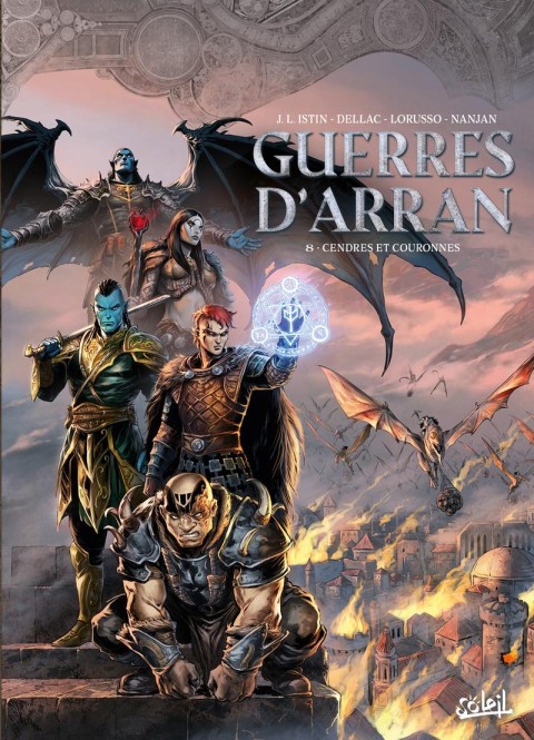 Les Terres d'Arran : Guerres d'Arran 8 Cendres et Couronnes