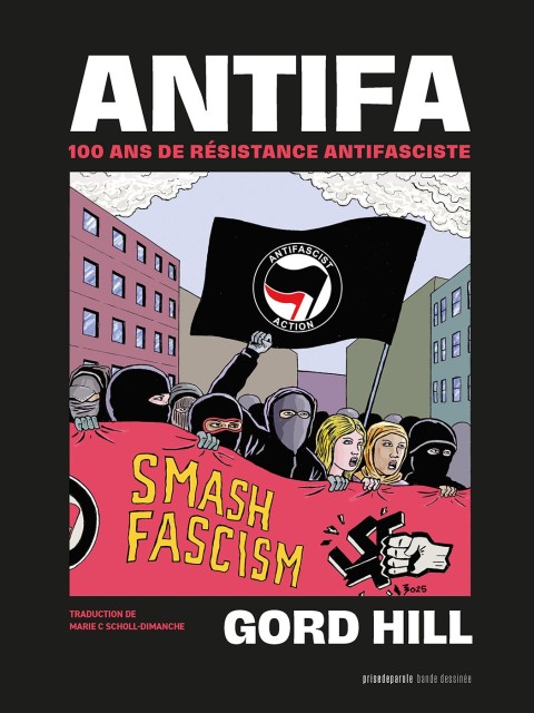 Antifa 100 ans de résistance antifasciste