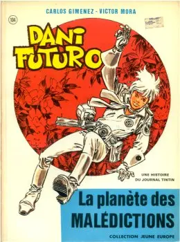 Dani Futuro Tome 3 La planète des malédictions