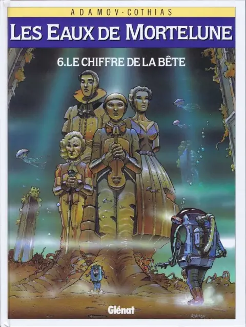 Les eaux de Mortelune Tome 6 Le chiffre de la bête