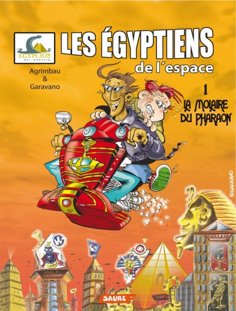 Les Égyptiens de l'espace Tome 1 La molaire du pharaon