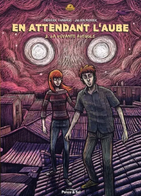 En Attendant l'Aube Tome 2 La Voyante aveugle