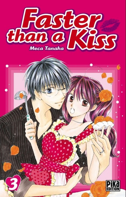 Faster than a kiss Tome 3