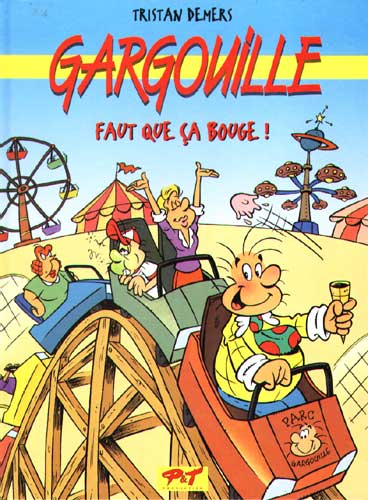 Couverture de l'album Gargouille Tome 7 Faut que ça bouge !
