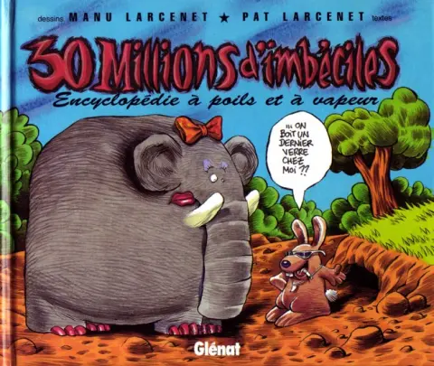 30 millions d'imbéciles