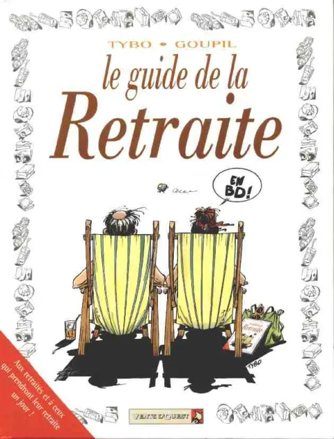 Le Guide Tome 9 Le guide de la retraite