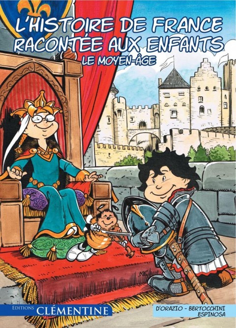 L'Histoire de France racontée aux enfants Tome 2 Le Moyen-âge