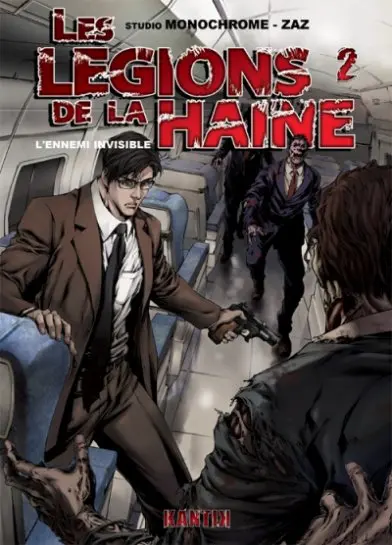 Les Légions de la haine Tome 2 L'ennemi invisible