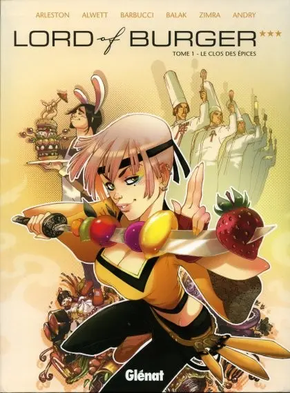 Lord of Burger Tome 1 Le clos des épices