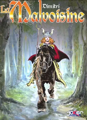 La Malvoisine